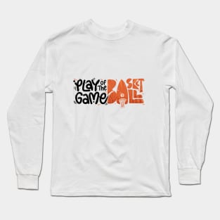 Basketball lettering Long Sleeve T-Shirt